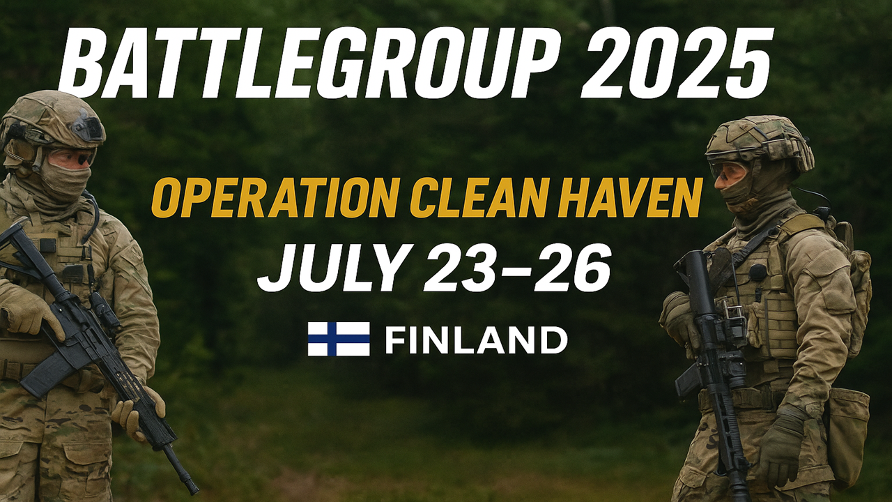 Valmistaudu Suomen suurimpaan Milsim-tapahtumaan – Battlegroup 2025 – Operation Clean Haven